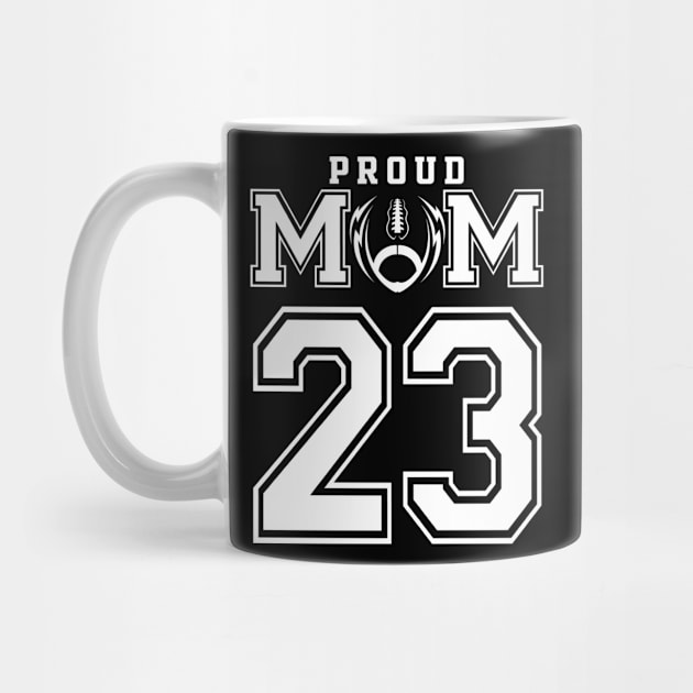 Custom Proud Football Mom Number 23 Personalized For Women by Just Another Shirt